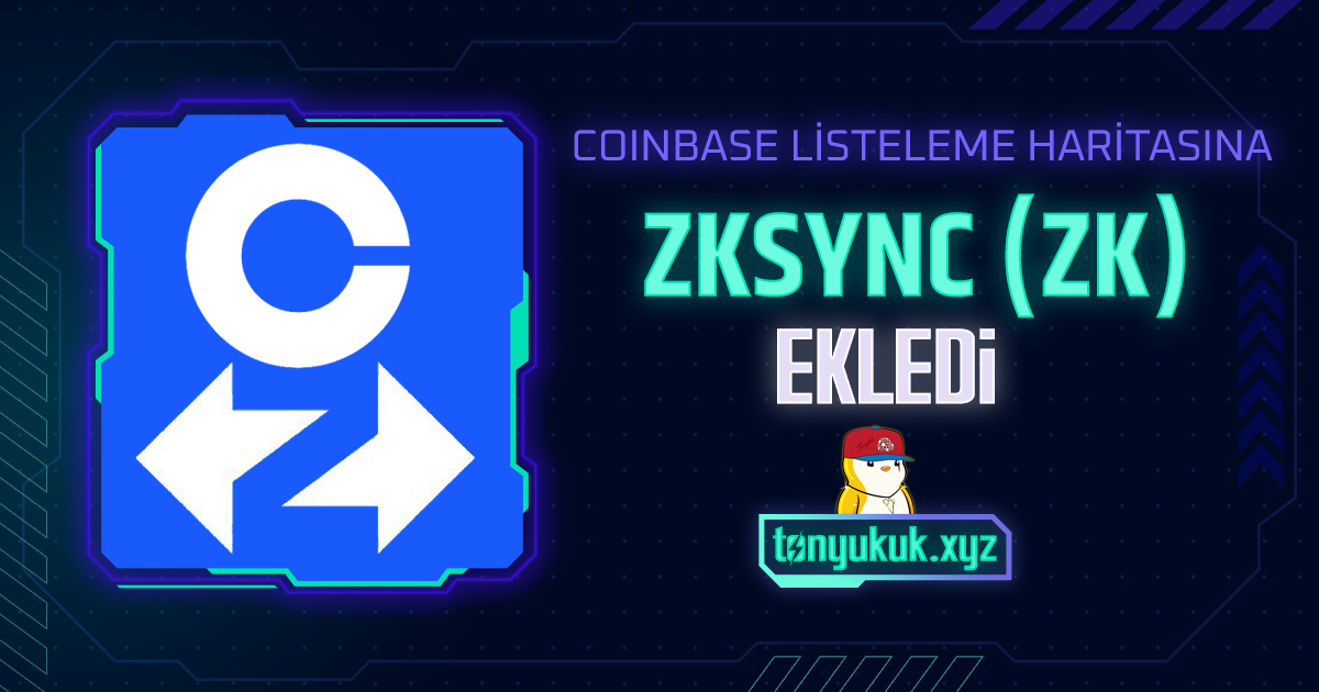 Coinbase Listeleme haritasına ZKsync $ZK 'yı eklediğini duyurdu.🔥